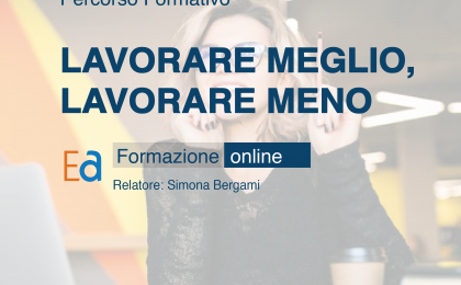 Lavorare Meglio, Lavorare Meno